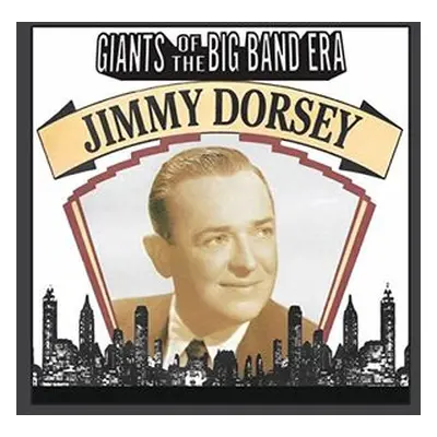 "Giants of the Big Band Era" ("Jimmy Dorsey") (CD / Album)