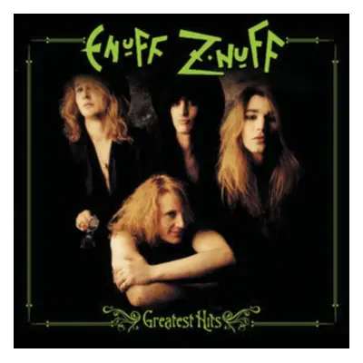 "Greatest Hits" ("Enuff Z'Nuff") (Vinyl / 12" Album Coloured Vinyl)