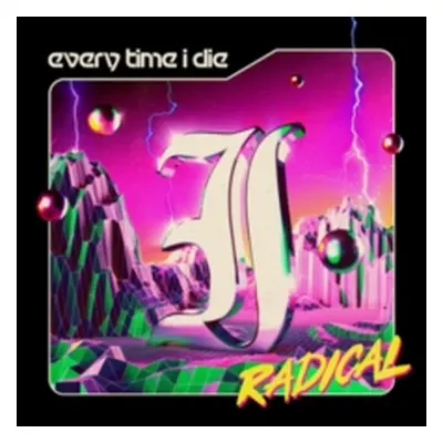 "Radical" ("Every Time I Die") (CD / Album)