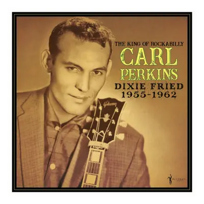 "Dixie Fried 1955-1962" ("Carl Perkins") (Vinyl / 12" Album)