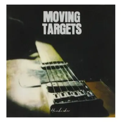 "Humbucker" ("Moving Targets") (CD / Album)