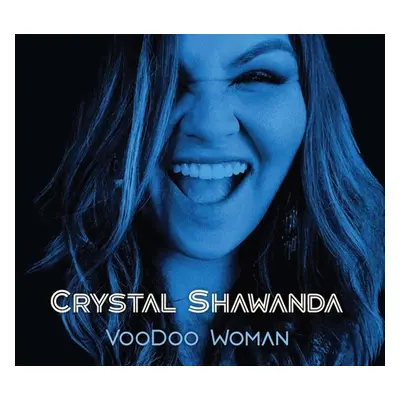 "Voodoo Woman" ("Crystal Shawanda") (CD / Album)