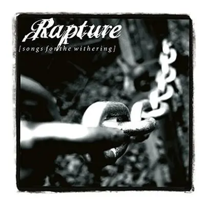 "Songs for the Withering" ("Rapture") (Vinyl / 12" Album)