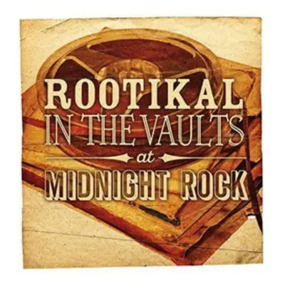 "Rootikal in the Vaults at Midnight Rock" ("") (CD / Album)