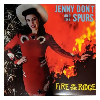 "Fire on the ridge" ("Jenny Don't and The Spurs") (Vinyl / 12" Album)