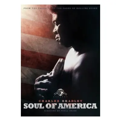 "Charles Bradley: Soul of America" ("Poull Brien") (DVD)