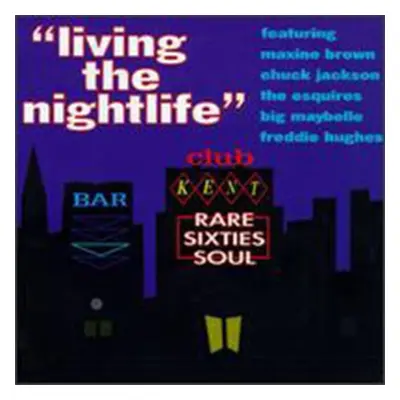 "'Living The Nightlife'" ("Various") (CD / Album)