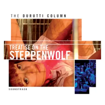 "Treatise On the Steppenwolf" ("The Durutti Column") (CD / Album)