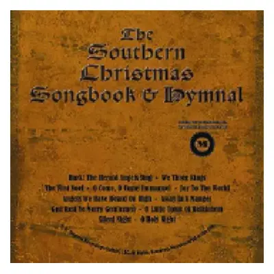 "The Southern Christmas Songbook and Hymnal" ("") (CD / Album)