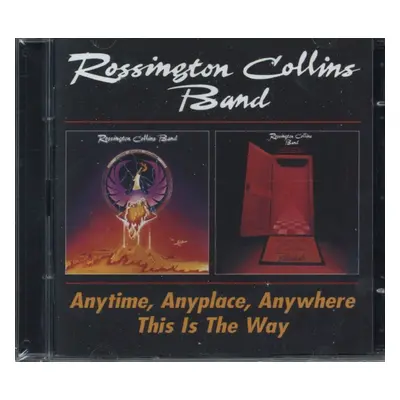 "Anytime, Anyplace, Anywhere/This Is the Way" ("Rossington Collins Band") (CD / Album)