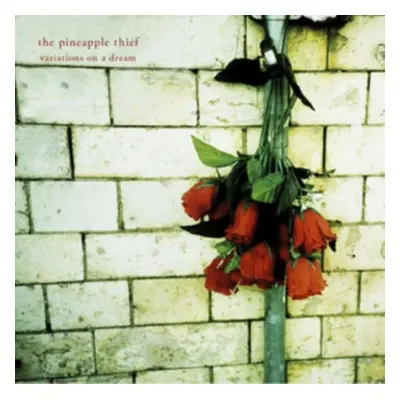 "Variations On a Dream" ("The Pineapple Thief") (CD / Album)