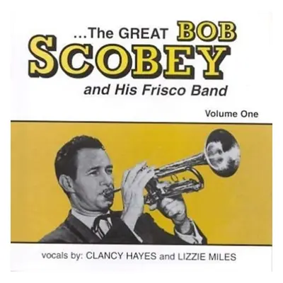 "And His Frisco Band Vol. 1" ("Bob Scobey") (CD / Album)