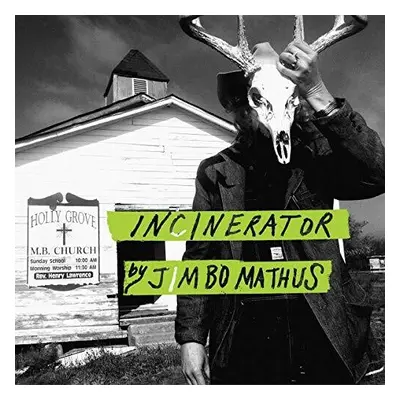 "Incinerator" ("Jimbo Mathus") (Vinyl / 12" Album)