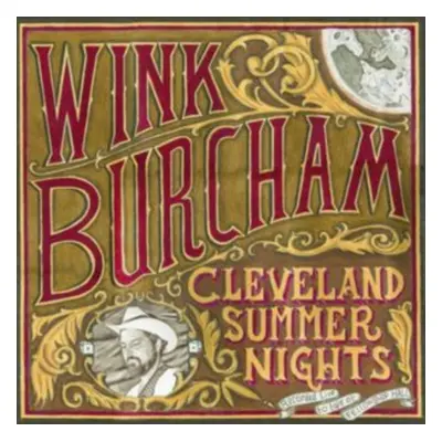 "Cleveland Summer Nights" ("Wink Burcham") (CD / Album)