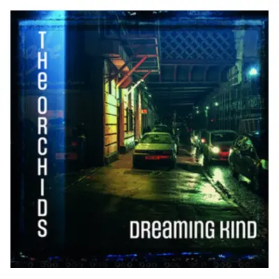 "Dreaming Kind" ("The Orchids") (CD / Album)