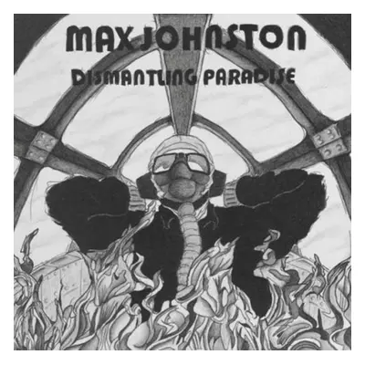 "Dismantling Paradise" ("Max Johnston") (CD / Album)