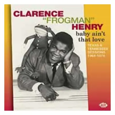 "Baby Ain't That Love" ("Clarence 'Frogman' Henry") (CD / Album)