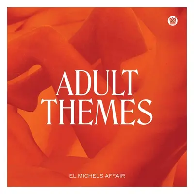 "Adult Themes" ("El Michels Affair") (CD / Album)