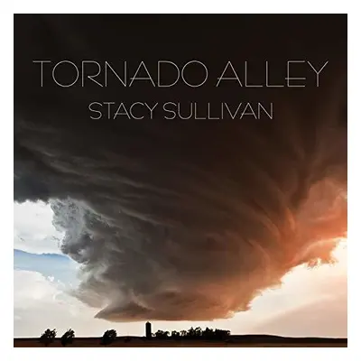 "Tornado Alley" ("Stacy Sullivan") (CD / Album)