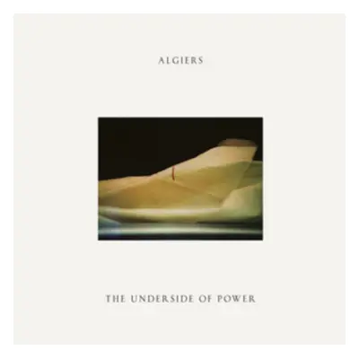 "The Underside of Power" ("Algiers") (Vinyl / 12" Album)