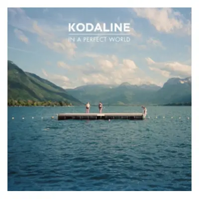 "In a Perfect World" ("Kodaline") (CD / Album)