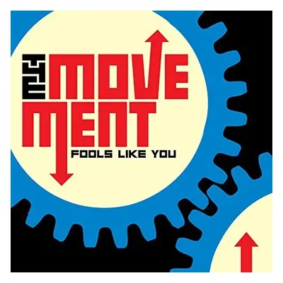 "Fools Like You" ("The Movement") (Vinyl / 12" Album)