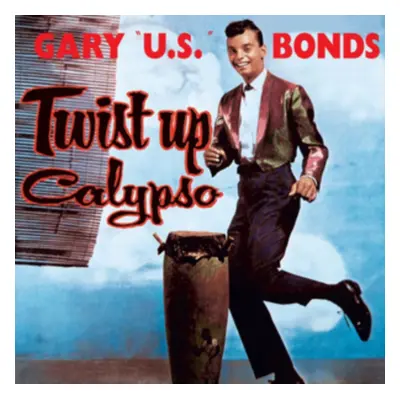 "Twist Up Calypso" ("Gary U.S. Bonds") (CD / Album)