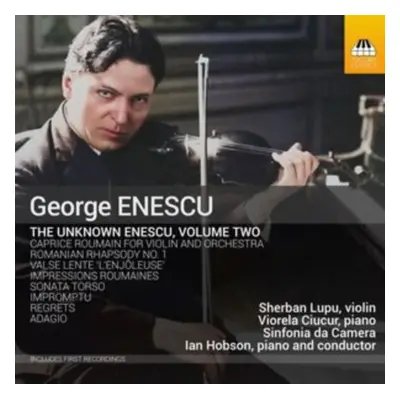 "George Enescu: The Unknown Enescu" ("") (CD / Album)