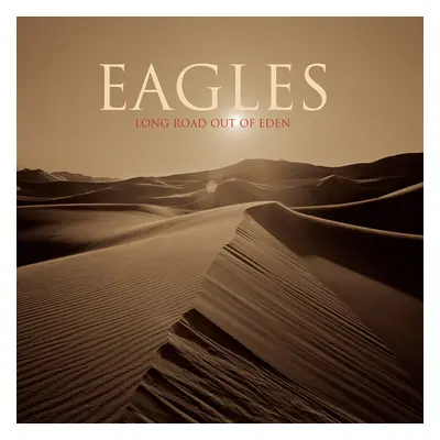 "Long Road Out of Eden" ("The Eagles") (Vinyl / 12" Album)