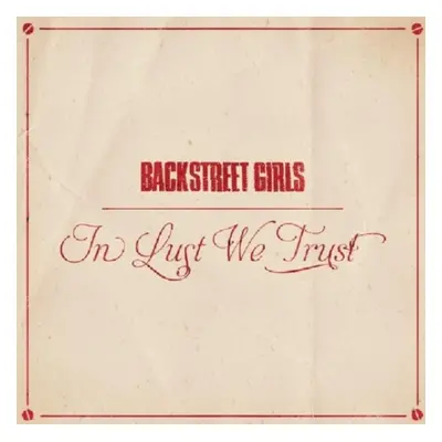 In Lust We Trust (Backstreet Girls) (CD / Album)