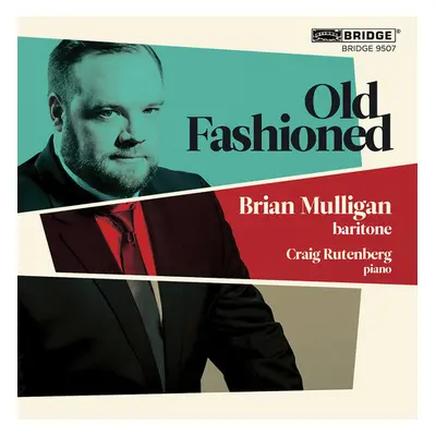 "Brian Mulligan: Old Fashioned" ("") (CD / Album)