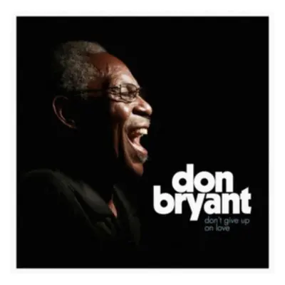 "Don't Give Up On Love" ("Don Bryant") (Vinyl / 12" Album)