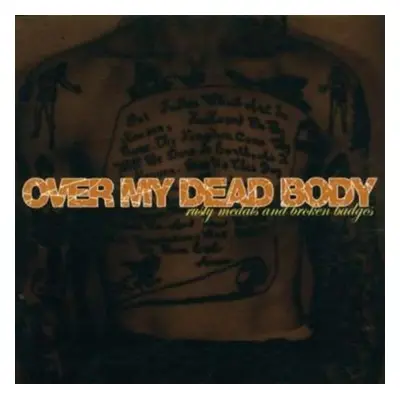 "Rusty Medals and Broken Badges" ("Over My Dead Body") (CD / Album)