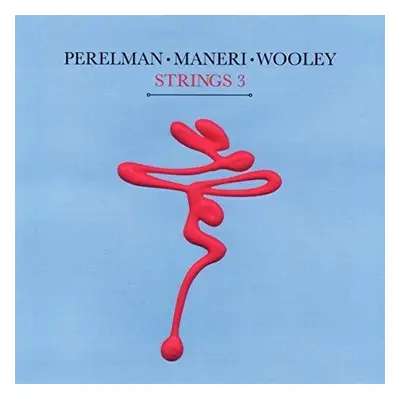 "Strings 3" ("Perelman/Maneri/Wooley") (CD / Album)