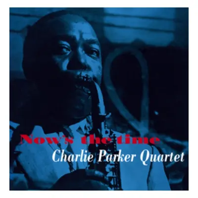 "Now's the Time" ("Charlie Parker") (Vinyl / 12" Album)