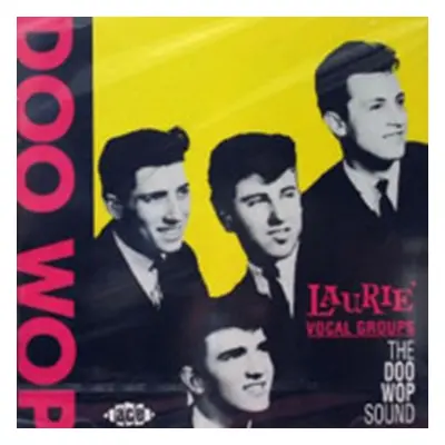 "Doo Wop Sound" ("Laurie Vocal Groups") (CD / Album)