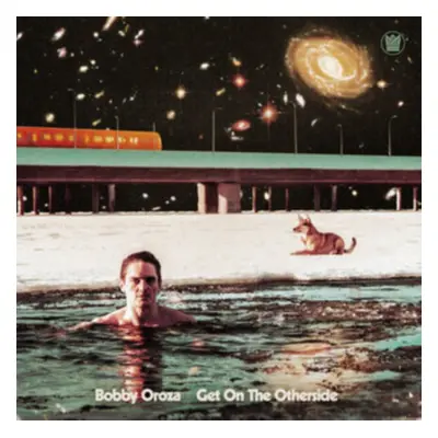 "Get On the Otherside" ("Bobby Oroza") (Vinyl / 12" Album Coloured Vinyl (Limited Edition))