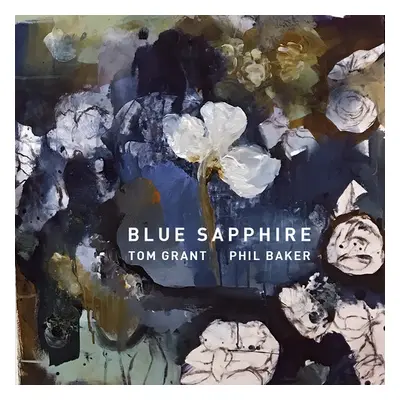 "Blue Sapphire" ("Tom Grant & Phil Baker") (CD / Album)