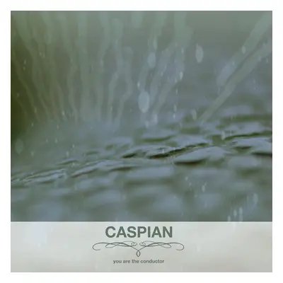 "You Are the Conductor" ("Caspian") (Vinyl / 12" Album Coloured Vinyl)