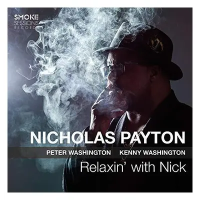 "Relaxin' With Nick" ("Nicholas Payton") (CD / Album Digipak)