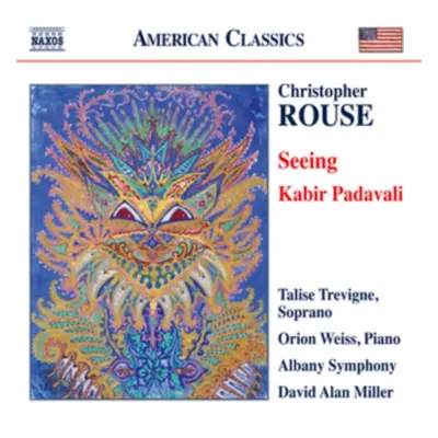 "Christopher Rouse: Seeing/Kabir Padavali" ("") (CD / Album)