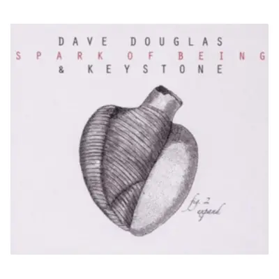 "Spark of Being" ("Dave Douglas and Keystone") (CD / Album)