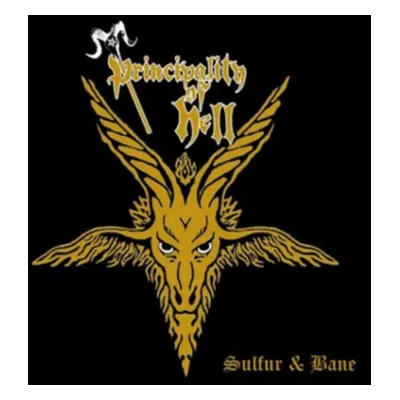 "Sulfur and Bane" ("Principality of Hell") (CD / Album)