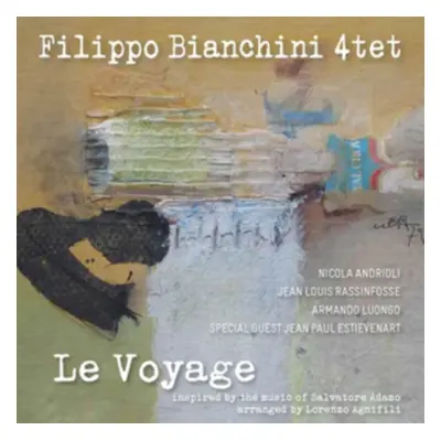 "Le Voyage" ("Filippo Bianchini 4tet") (CD / Album)