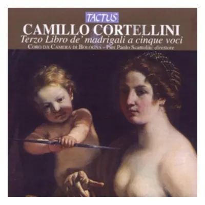 "Camillo Cortellini: Terzo Libro De' Madrigali a Cinque Voci" ("") (CD / Album)