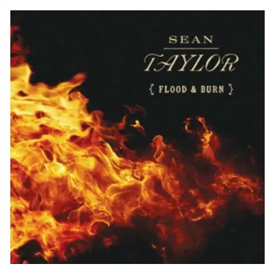 "Flood & Burn" ("Sean Taylor") (CD / Album)