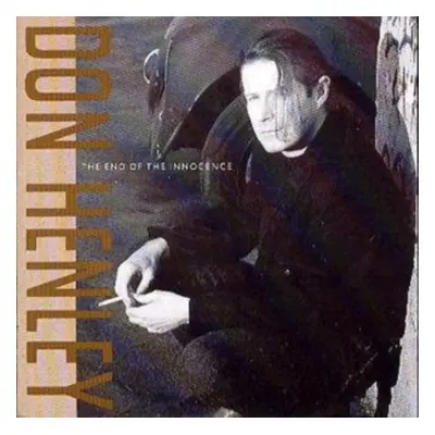 "The End Of The Innocence" ("Don Henley") (CD / Album)