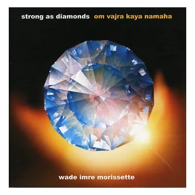 "Strong As Diamonds" ("Wade Imre Morissette") (CD / Album)