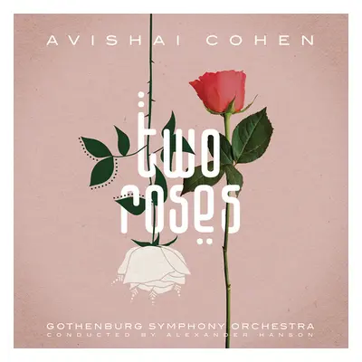 "Two Roses" ("Avishai Cohen") (CD / Album)