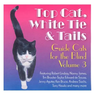 "Top Cat, White Tie and Tails: Guide Cats for the Blind Vol.3" ("") (CD / Album)